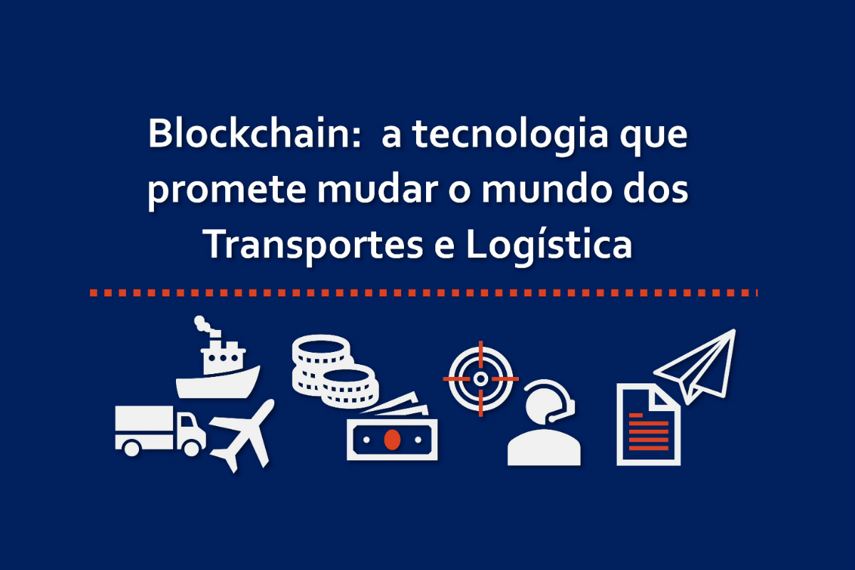 Blockchain: a Tecnologia que Promete Mudar o Mundo dos Transportes e Logística - Neste infográfico vamos explorar alguns dos motivos pelos quais a tecnologia blockchain está a revolucionar o setor do transporte de mercadorias. | Transporte Internacional de Carga, Importação e Exportação de Mercadorias, Acordo de Comércio Internacional, exportação de produtos locais, importação de produtos locais